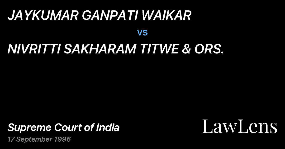 Preview image for JAYKUMAR GANPATI WAIKAR vs. NIVRITTI SAKHARAM TITWE & ORS.
