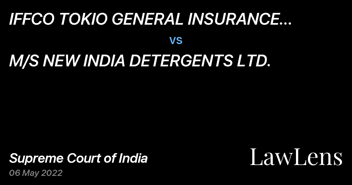 Preview image for IFFCO TOKIO GENERAL INSURANCE COMPANY LTD. vs. M/S NEW INDIA DETERGENTS LTD.