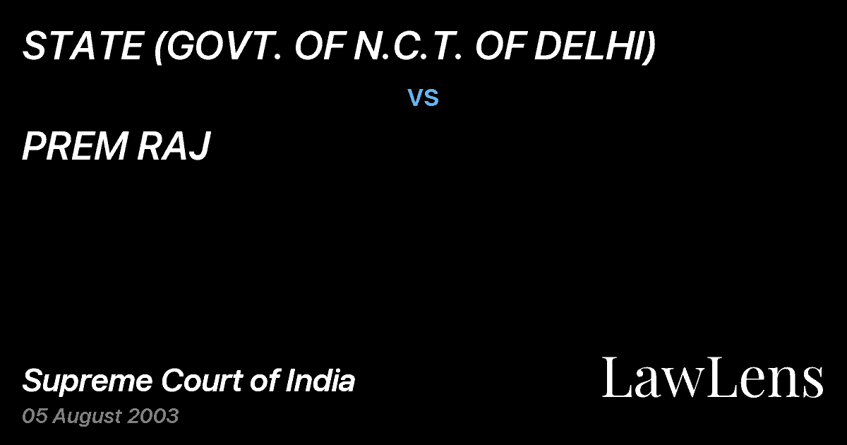 Preview image for STATE (GOVT. OF N.C.T. OF DELHI) vs. PREM RAJ