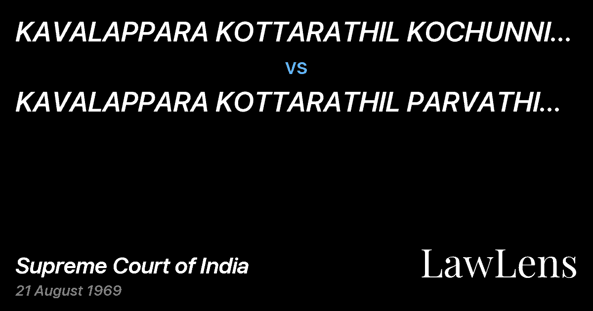 Preview image for KAVALAPPARA KOTTARATHIL KOCHUNNI alias MOOPIL NAIR vs. KAVALAPPARA  KOTTARATHIL PARVATHI  NETHIARalias VIJAYAM NE