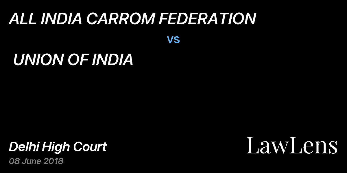 Preview image for ALL INDIA CARROM FEDERATION   vs.  UNION OF INDIA 