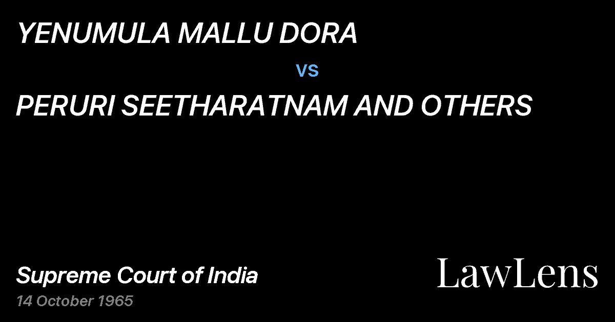 Preview image for YENUMULA MALLU DORA vs. PERURI SEETHARATNAM AND OTHERS