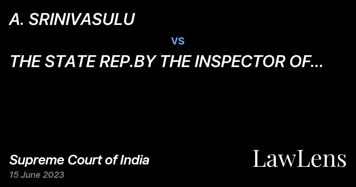 Preview image for A. SRINIVASULU vs. THE STATE  REP.BY THE INSPECTOR OF POLICE