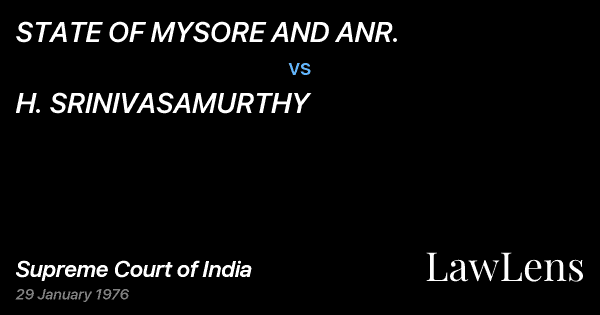 Preview image for STATE OF MYSORE AND ANR. vs. H. SRINIVASAMURTHY