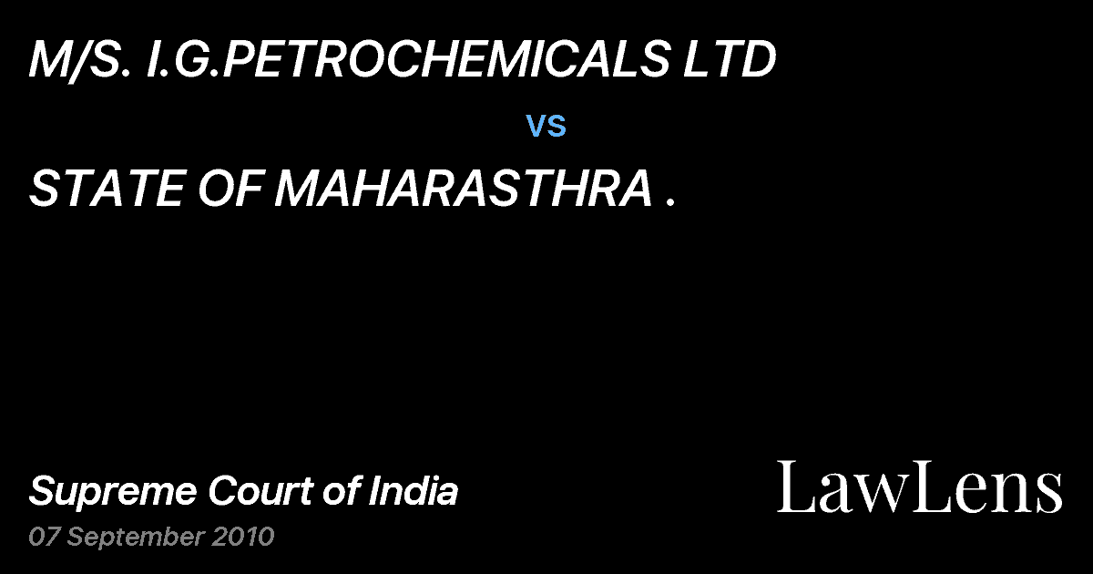 Preview image for M/S. I.G.PETROCHEMICALS LTD vs. STATE OF MAHARASTHRA .