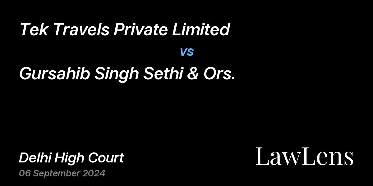 Preview image for Tek Travels Private Limited vs. Gursahib Singh Sethi & Ors.