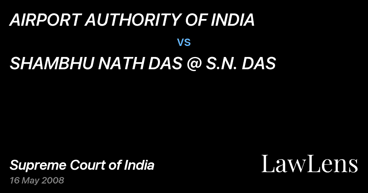 Preview image for AIRPORT AUTHORITY OF INDIA vs. SHAMBHU NATH DAS @ S.N. DAS