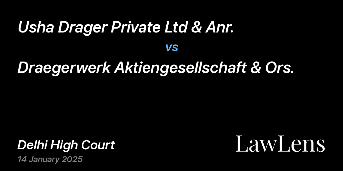 Preview image for Usha Drager Private Ltd & Anr. vs. Draegerwerk Aktiengesellschaft & Ors.
