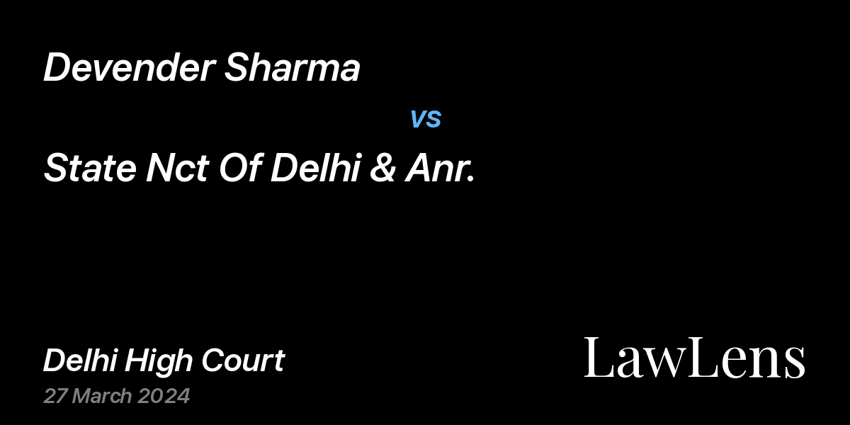 Preview image for Devender Sharma vs. State Nct Of Delhi & Anr.