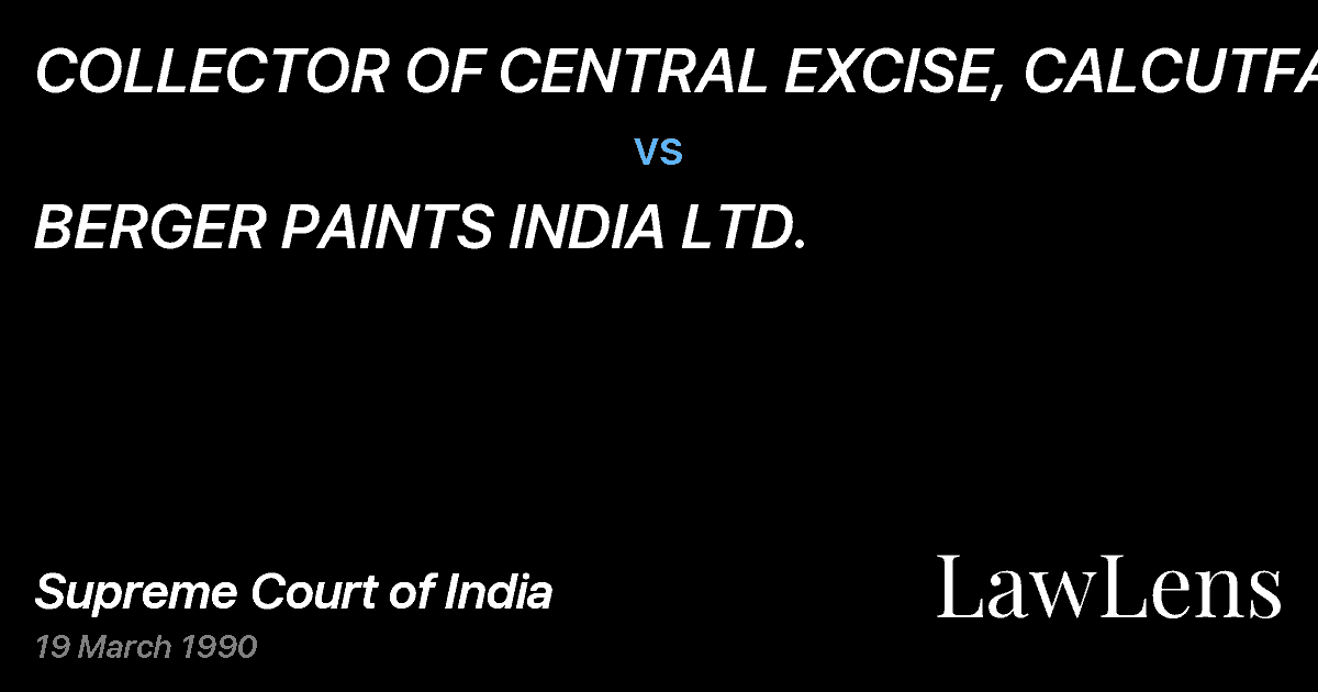 Preview image for COLLECTOR OF CENTRAL EXCISE, CALCUTFA vs. BERGER PAINTS INDIA LTD.