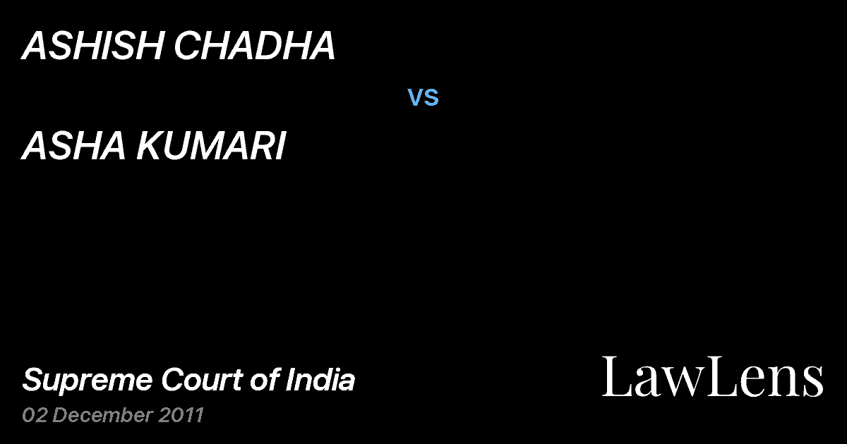 Preview image for ASHISH CHADHA vs. ASHA KUMARI