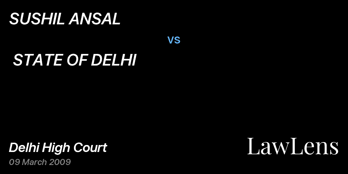 Preview image for SUSHIL ANSAL  vs.  STATE OF DELHI