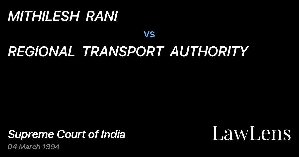 Preview image for MITHILESH  RANI vs. REGIONAL  TRANSPORT  AUTHORITY