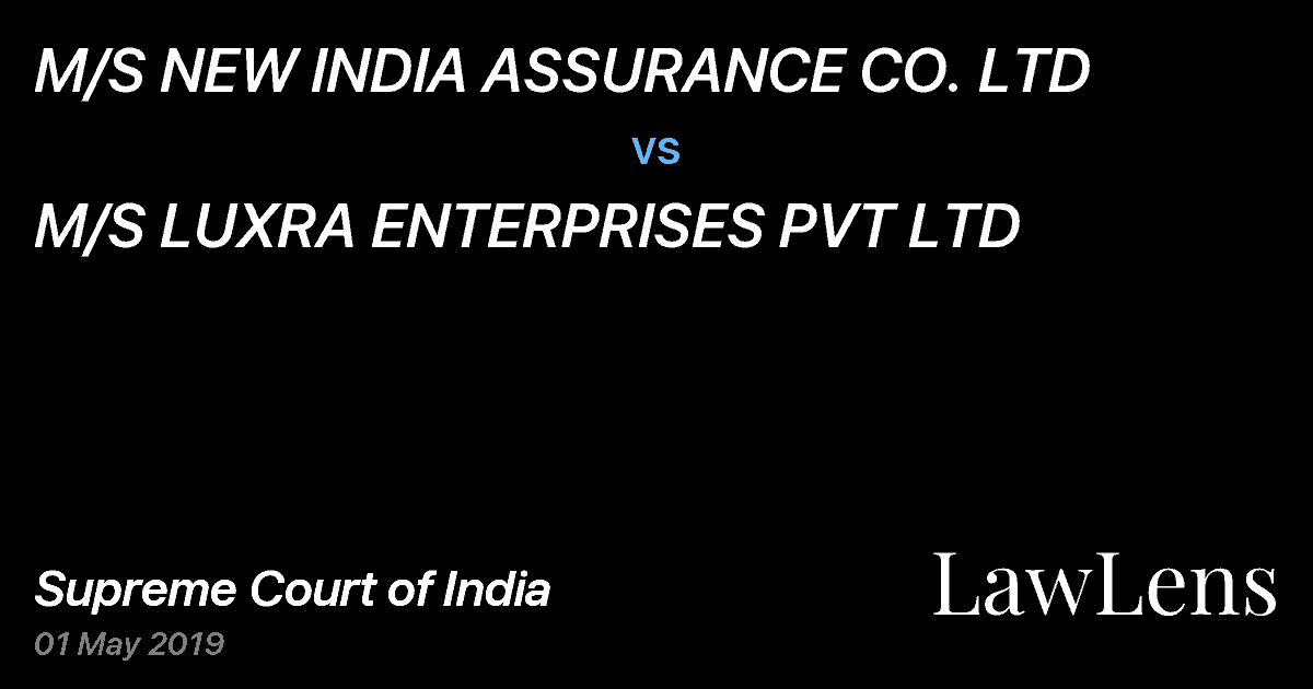 Preview image for M/S NEW INDIA ASSURANCE CO. LTD vs. M/S LUXRA ENTERPRISES PVT LTD