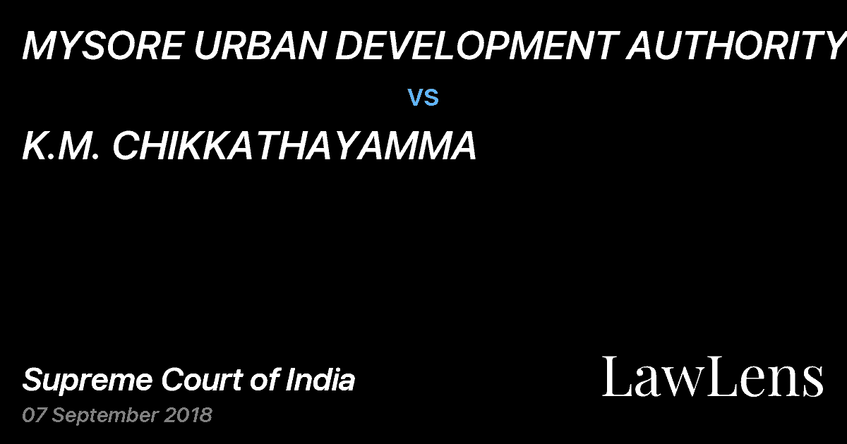 Preview image for MYSORE URBAN DEVELOPMENT AUTHORITY vs. K.M. CHIKKATHAYAMMA