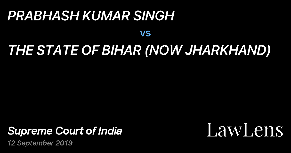 Preview image for PRABHASH KUMAR SINGH vs. THE STATE OF BIHAR (NOW JHARKHAND)
