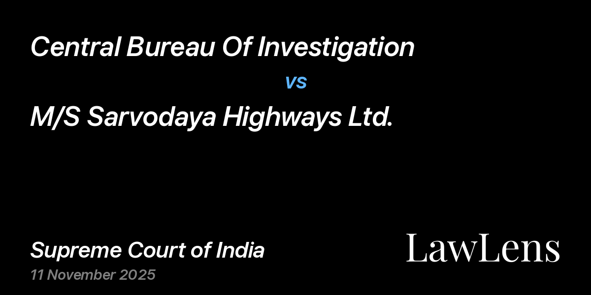 Preview image for Central Bureau Of Investigation vs. M/S Sarvodaya Highways Ltd.
