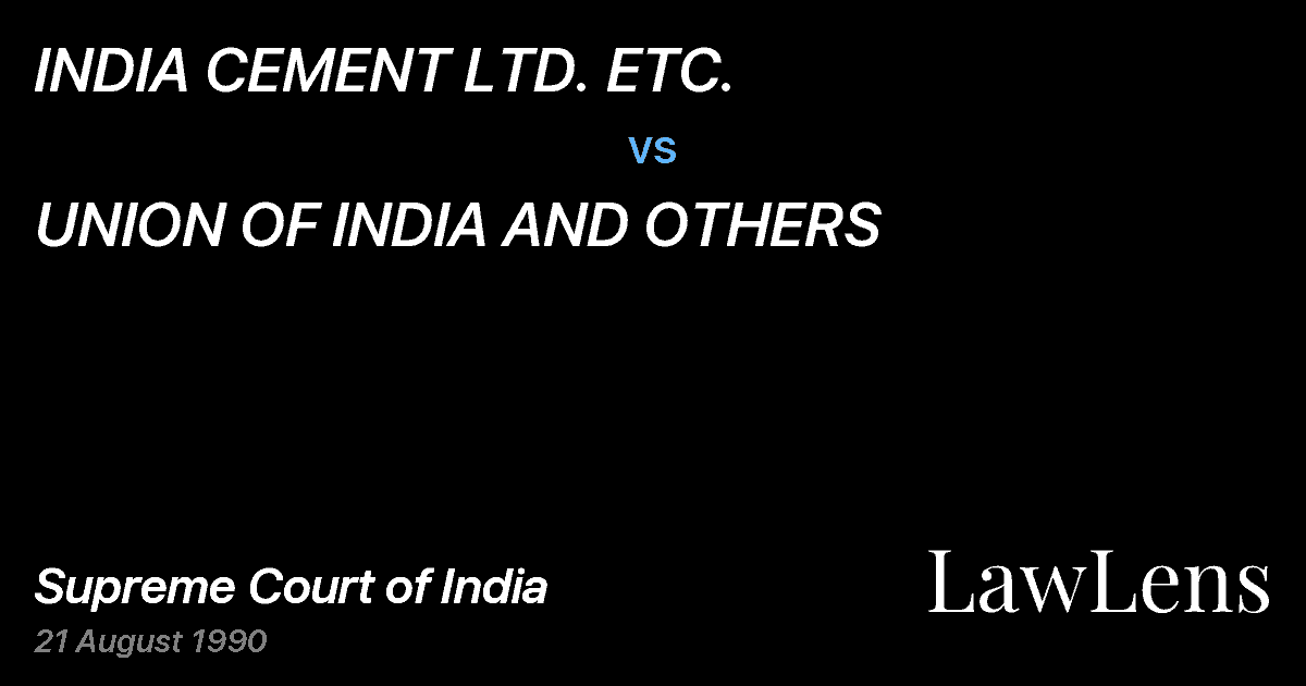 Preview image for INDIA CEMENT LTD. ETC. vs. UNION OF INDIA AND OTHERS