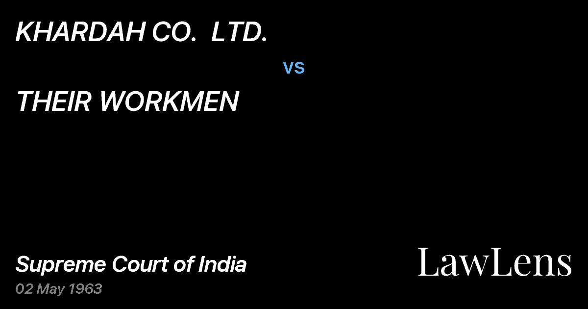 Preview image for KHARDAH CO.  LTD. vs. THEIR WORKMEN