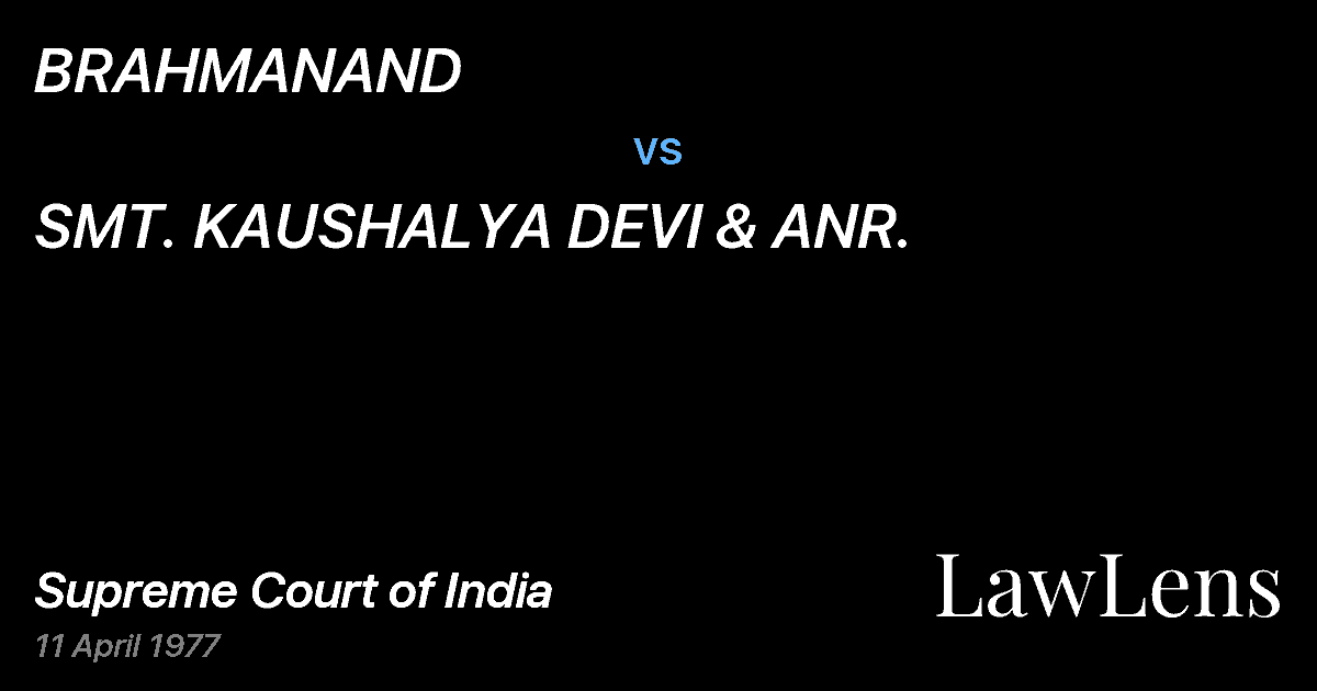 Preview image for BRAHMANAND vs. SMT. KAUSHALYA DEVI & ANR.