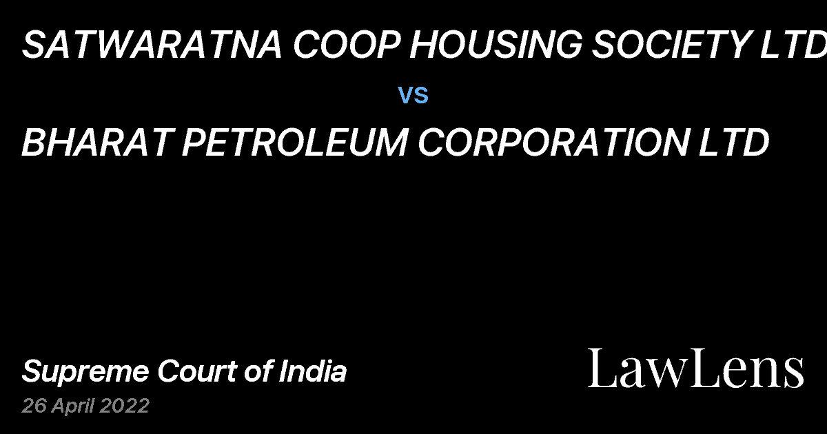 Preview image for SATWARATNA COOP HOUSING SOCIETY LTD vs. BHARAT PETROLEUM CORPORATION LTD