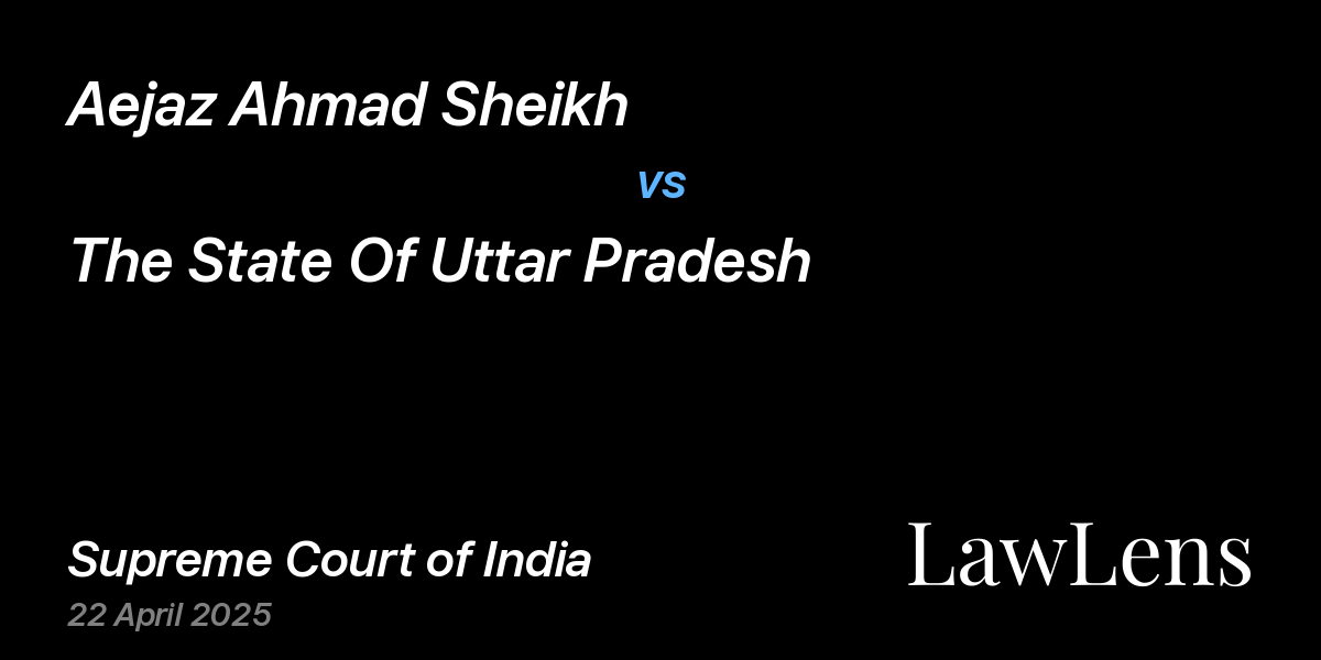 Preview image for Aejaz Ahmad Sheikh vs. The State Of Uttar Pradesh