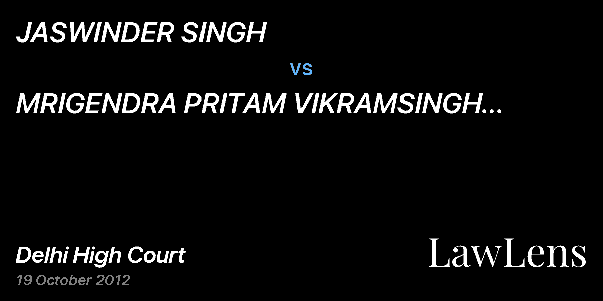 Preview image for JASWINDER SINGH vs. MRIGENDRA PRITAM VIKRAMSINGH STEINER & ORS