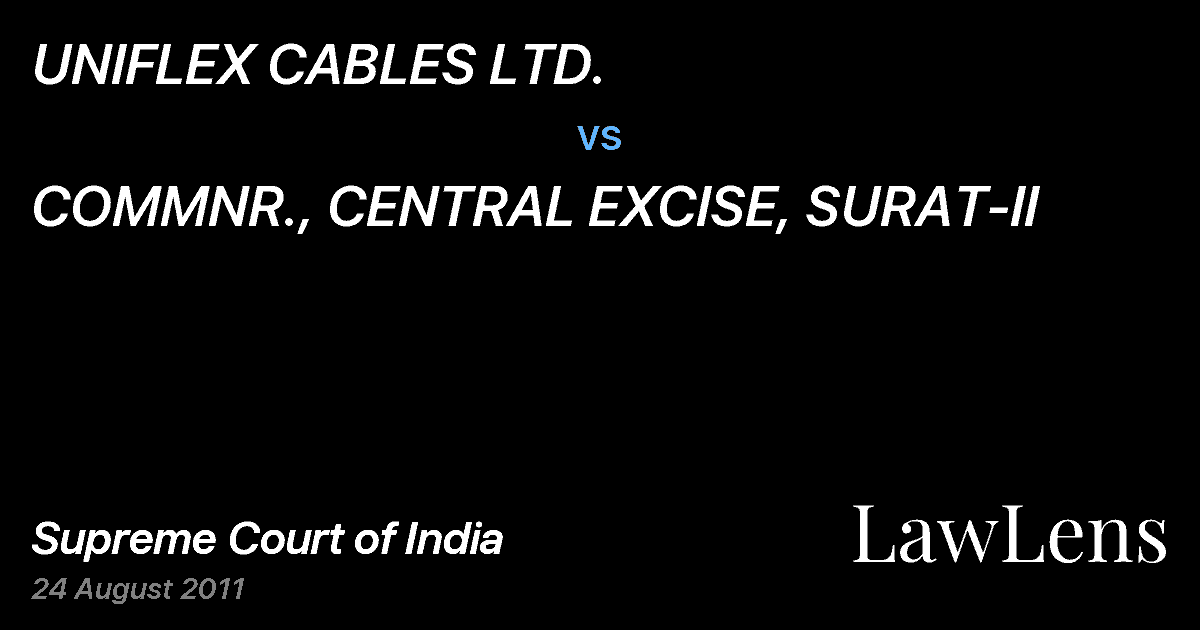 Preview image for UNIFLEX CABLES LTD. vs. COMMNR., CENTRAL EXCISE, SURAT-II