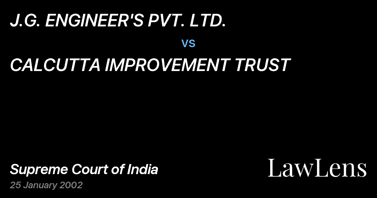 Preview image for J.G. ENGINEER'S PVT. LTD. vs. CALCUTTA IMPROVEMENT TRUST