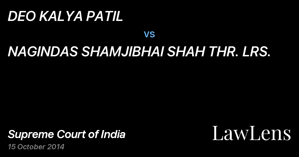 Preview image for DEO KALYA PATIL vs. NAGINDAS SHAMJIBHAI SHAH THR. LRS.