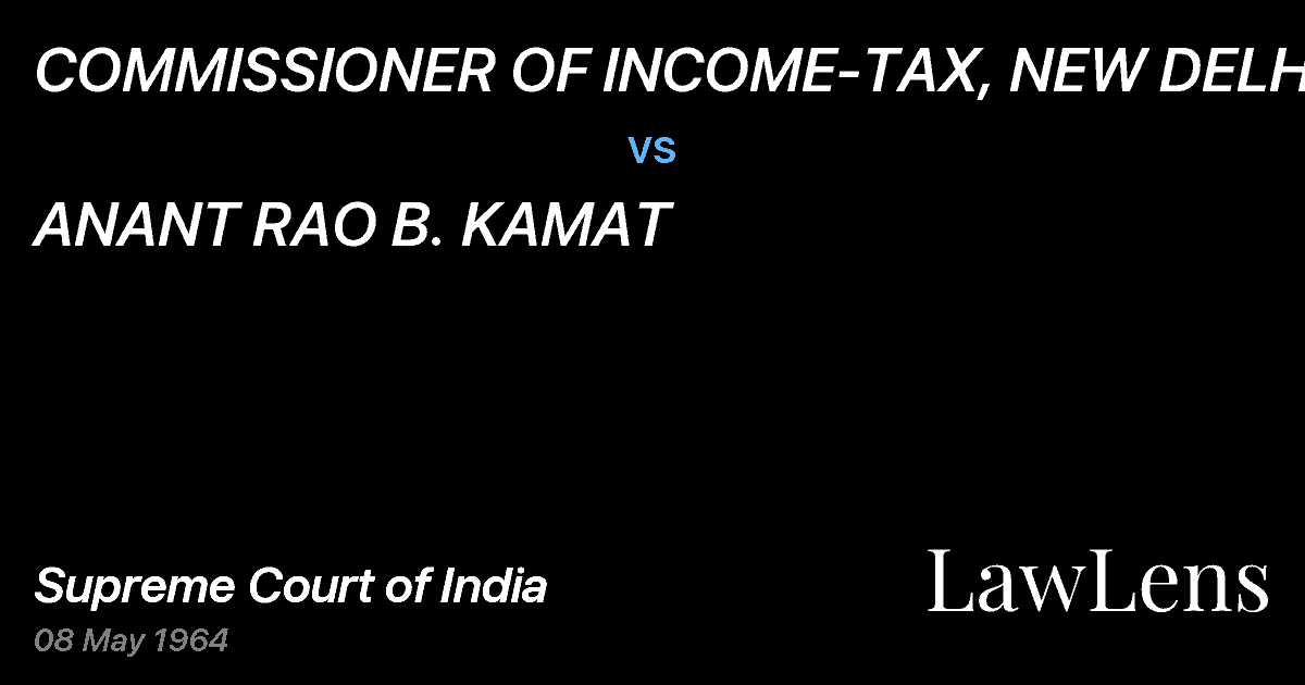 Preview image for COMMISSIONER OF INCOME-TAX, NEW DELHI vs. ANANT RAO B. KAMAT