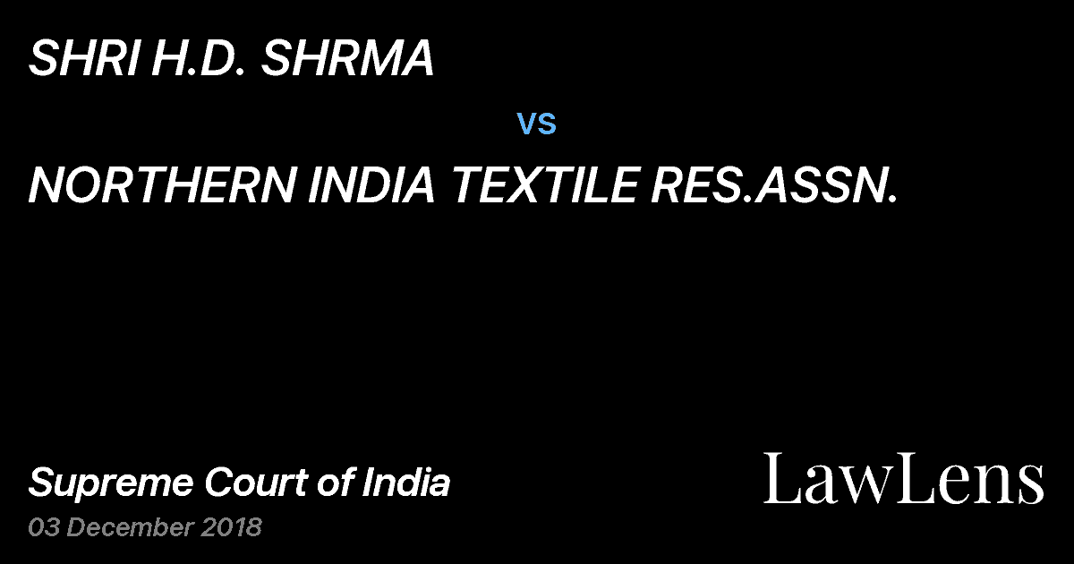 Preview image for SHRI H.D. SHRMA vs. NORTHERN INDIA TEXTILE RES.ASSN.