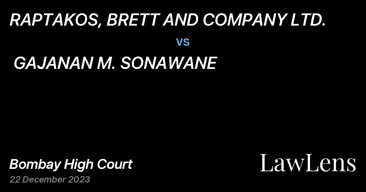 Preview image for RAPTAKOS, BRETT AND COMPANY LTD.  vs.  GAJANAN M. SONAWANE