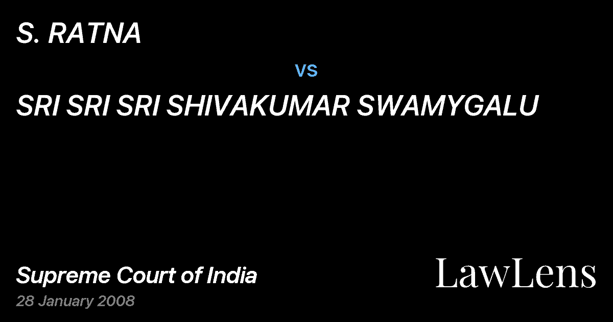 Preview image for S. RATNA vs. SRI SRI SRI SHIVAKUMAR SWAMYGALU
