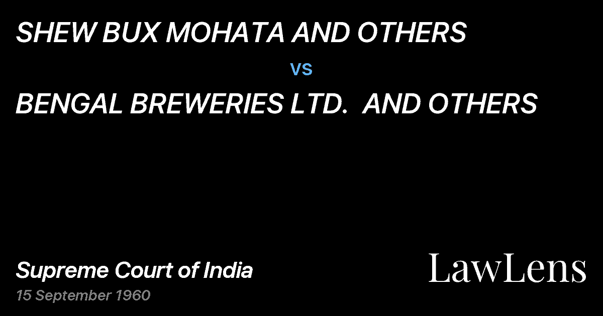 Preview image for SHEW BUX MOHATA AND OTHERS vs. BENGAL BREWERIES LTD.  AND OTHERS