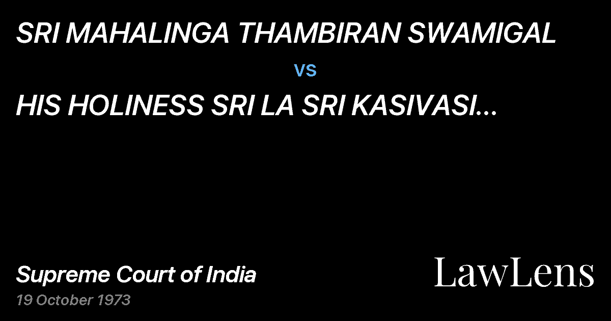 Preview image for SRI MAHALINGA THAMBIRAN SWAMIGAL vs. HIS HOLINESS SRI LA SRI KASIVASI ARULNANDITHAMBIRAN SWAMIGA