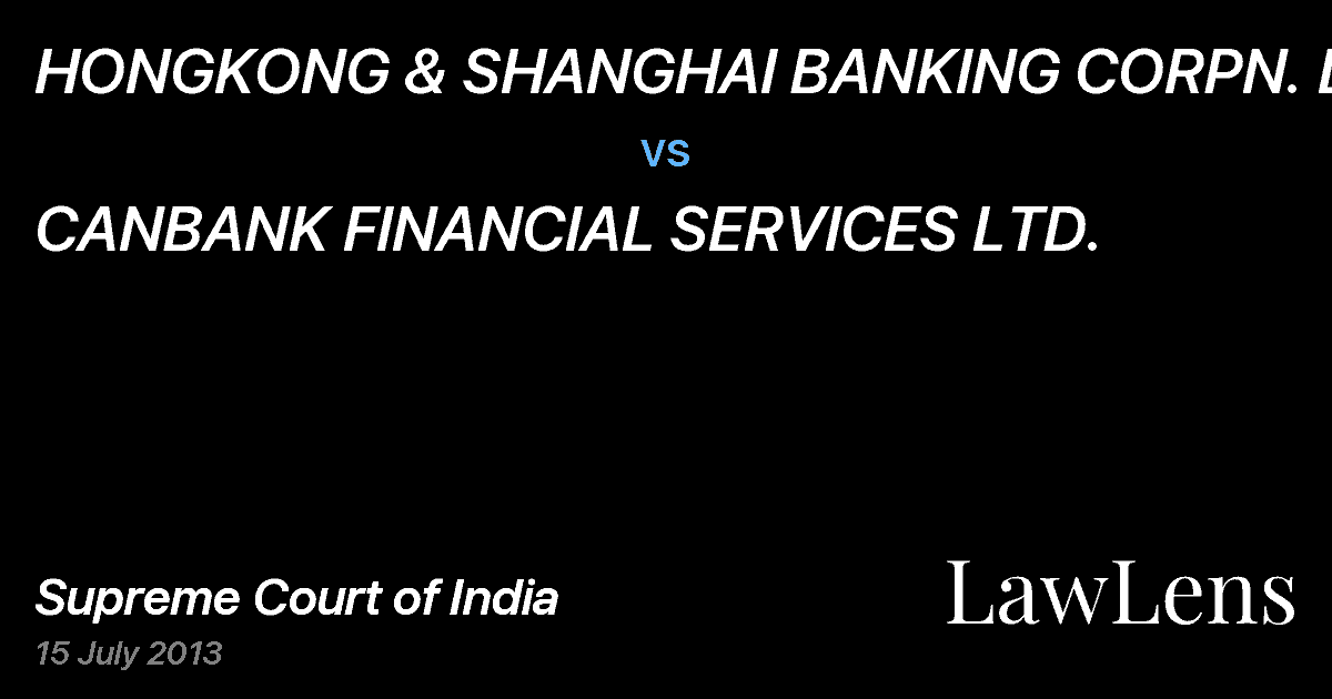 Preview image for HONGKONG & SHANGHAI BANKING CORPN. LTD. vs. CANBANK FINANCIAL SERVICES LTD.
