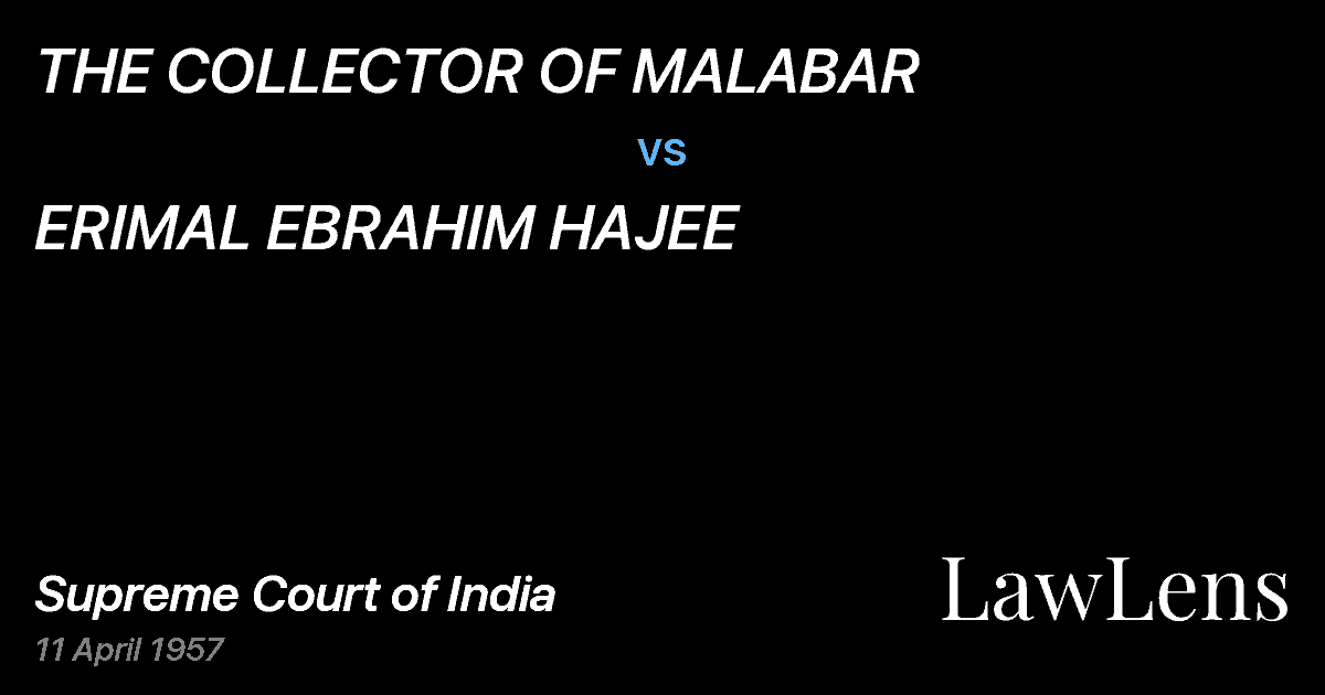 Preview image for THE COLLECTOR OF MALABAR vs. ERIMAL EBRAHIM HAJEE