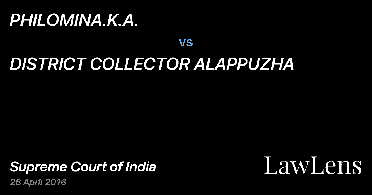 Preview image for PHILOMINA.K.A. vs. DISTRICT COLLECTOR ALAPPUZHA