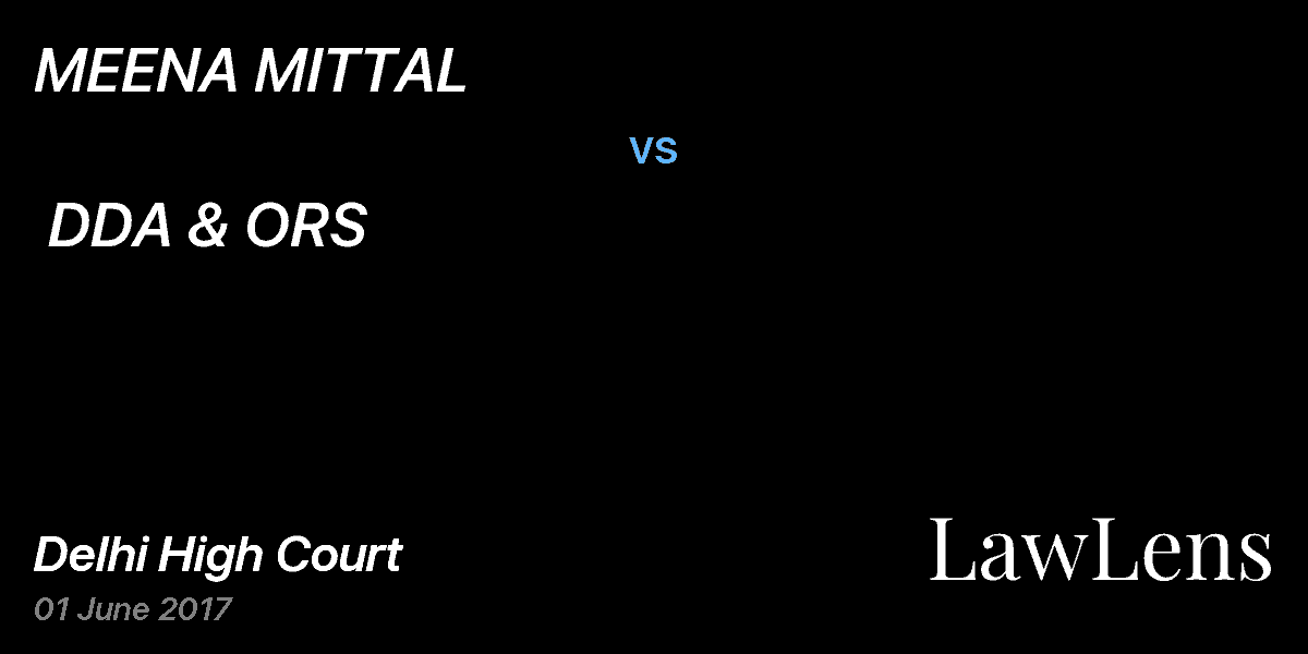 Preview image for MEENA MITTAL vs. DDA & ORS