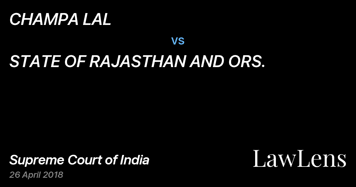 Preview image for CHAMPA LAL vs. STATE OF RAJASTHAN AND ORS.