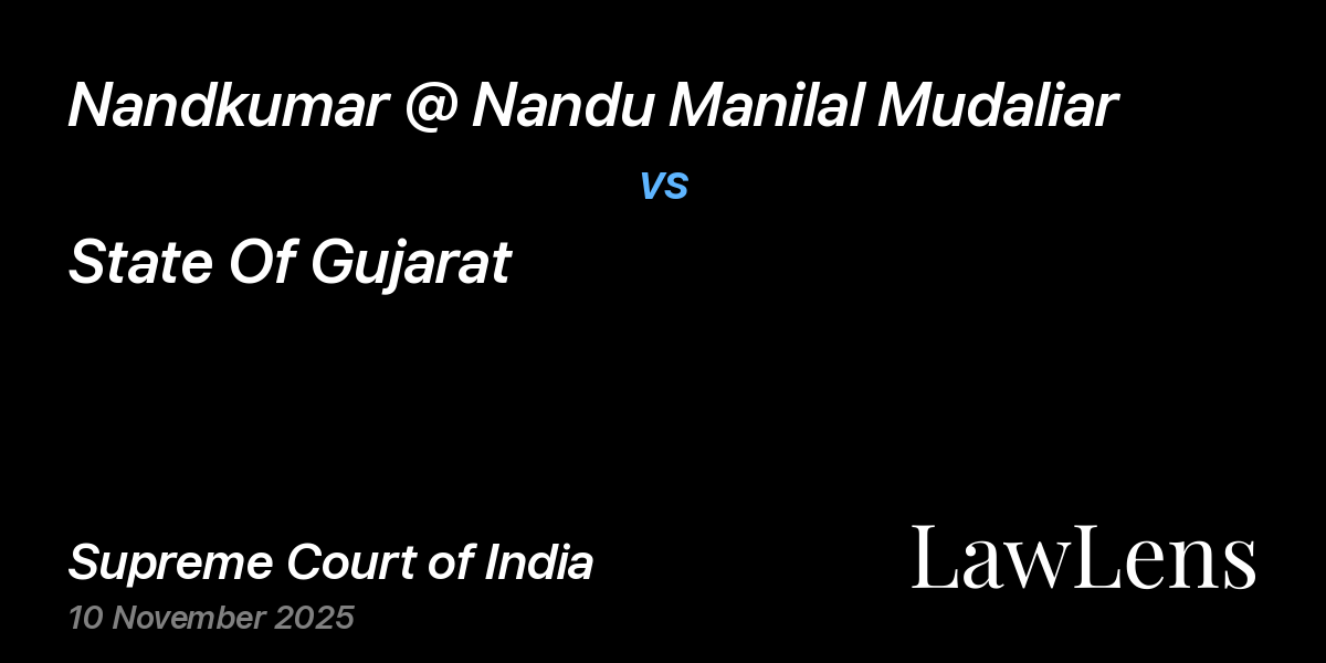 Preview image for Nandkumar @ Nandu Manilal Mudaliar vs. State Of Gujarat