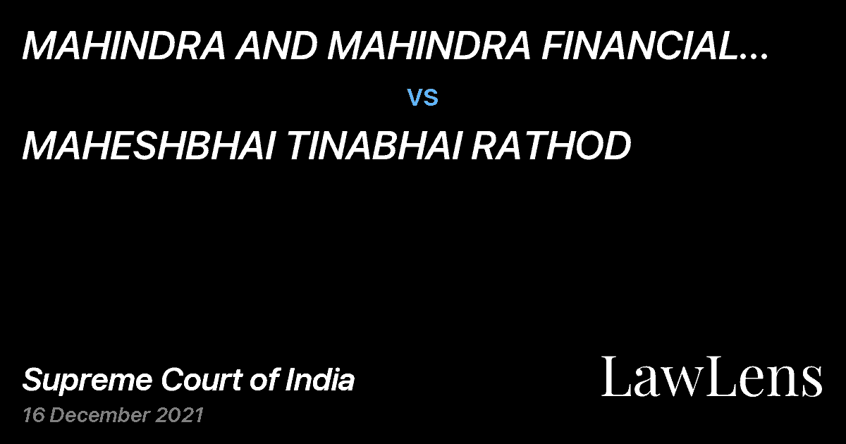 Preview image for MAHINDRA AND MAHINDRA FINANCIAL SERVIES LTD. vs. MAHESHBHAI TINABHAI RATHOD