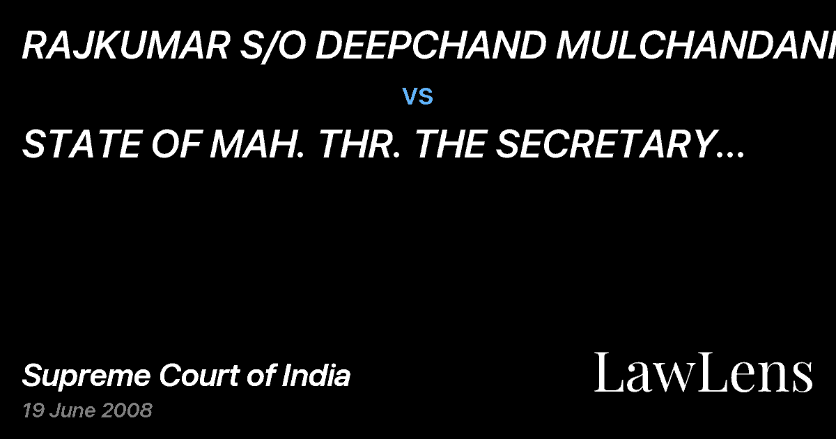 Preview image for RAJKUMAR S/O DEEPCHAND MULCHANDANI  vs.  STATE OF MAH. THR. THE SECRETARY AND 3 OTHERS
