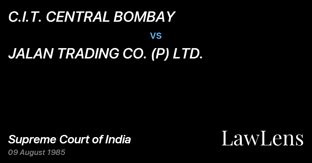 Preview image for C.I.T. CENTRAL BOMBAY vs. JALAN TRADING CO. (P) LTD.