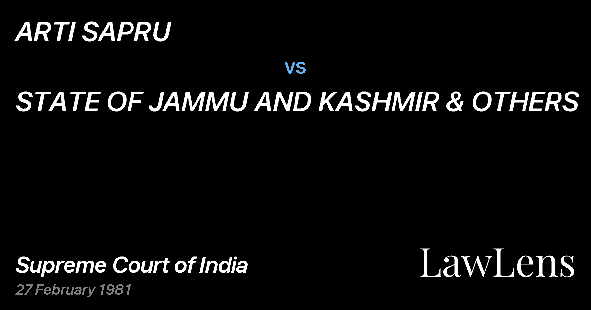 Preview image for ARTI SAPRU vs. STATE OF JAMMU AND KASHMIR & OTHERS