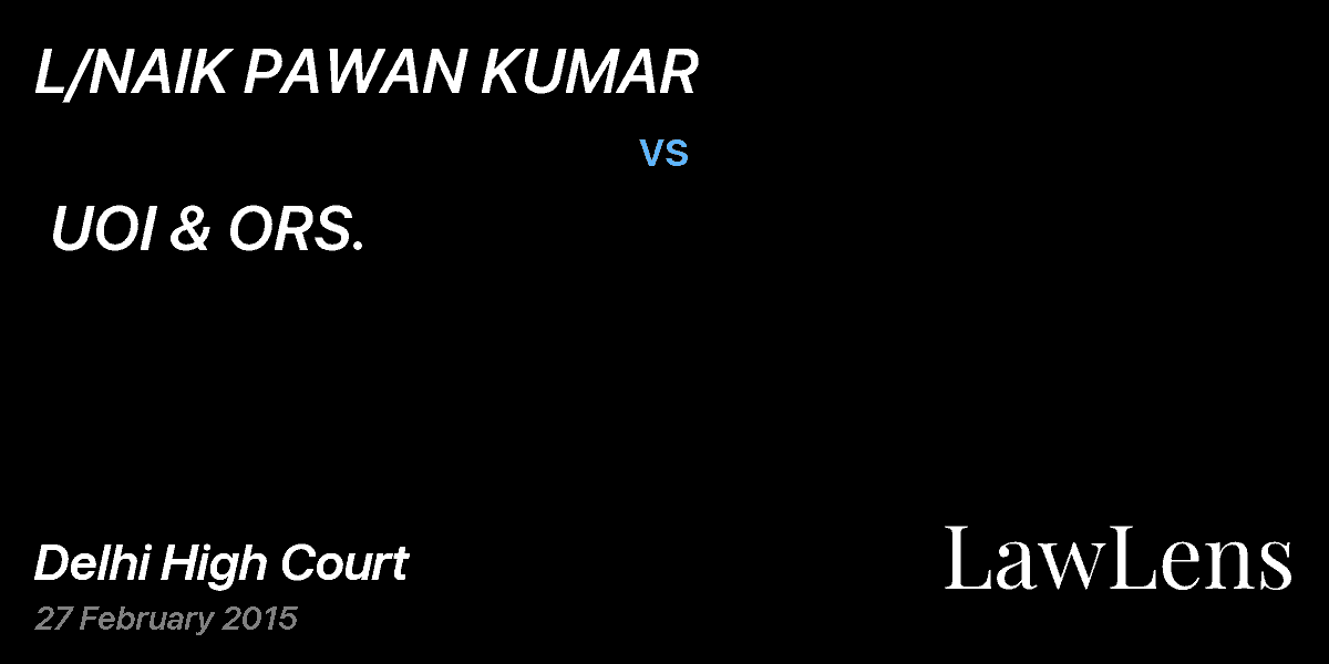 Preview image for L/NAIK PAWAN KUMAR   vs.  UOI & ORS.