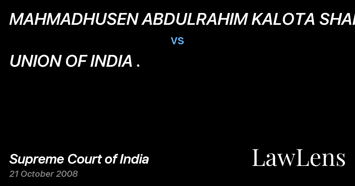 Preview image for MAHMADHUSEN ABDULRAHIM KALOTA SHAIKH vs. UNION OF INDIA .