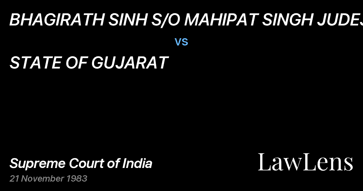 Preview image for BHAGIRATH SINH S/O MAHIPAT SINGH JUDEJA vs. STATE OF GUJARAT