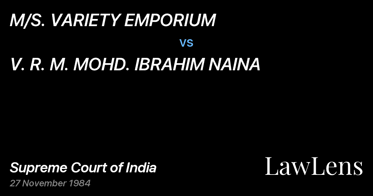 Preview image for M/S. VARIETY EMPORIUM vs. V. R. M. MOHD. IBRAHIM NAINA